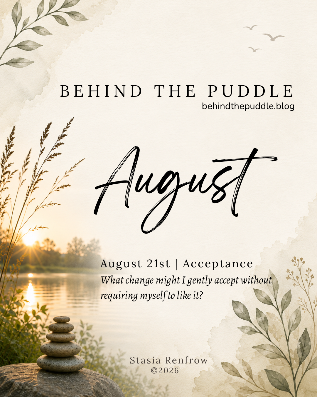 Behind the Puddle | Acceptance